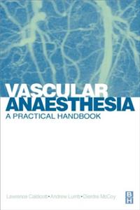 Vascular Anaesthesia: A Practical Handbook
