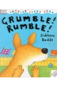 Dk Toddler Story Book : Grumble Rumble !