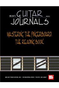 Mastering the Fingerboard: The Reading Book