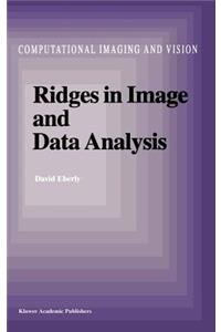 Ridges in Image and Data Analysis