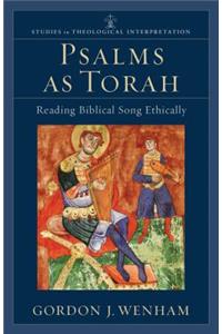 Psalms as Torah – Reading Biblical Song Ethically