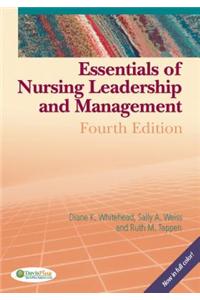 Essentials of Nursing Leadership And Management