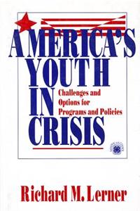 America′s Youth in Crisis