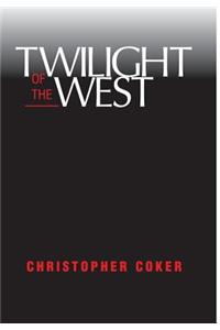 Twilight Of The West