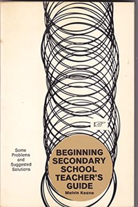 Beginning Secondary School Teacher's Guide
