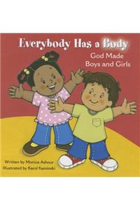 Everybody Has a Body: God Made Boys and