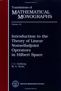 Introduction to the Theory of Linear Nonselfadjoint Operators in Hilbert Space