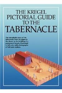 Kregel Pictorial Guide to the Tabernacle