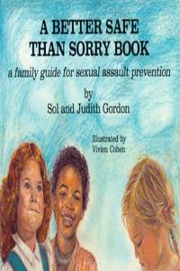 Better Safe Than Sorry Book