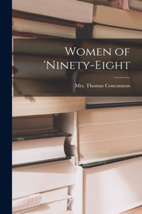 Women of 'ninety-eight