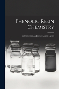 Phenolic Resin Chemistry