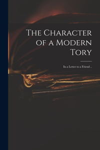 The Character of a Modern Tory