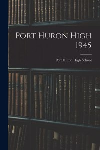 Port Huron High 1945