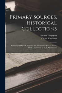 Primary Sources, Historical Collections