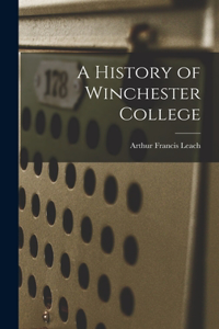 A History of Winchester College