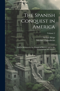 The Spanish Conquest in America