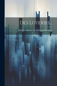 Des Loteries...