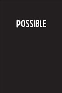 Possible