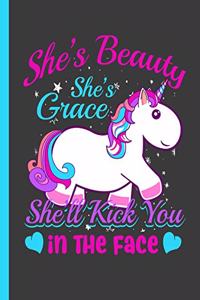 She's Beauty She's Grace She'll Kick You In The Face