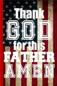Thank God For This Father AMEN