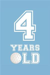 Golf Notebook - 4 Years Old Golf Journal - 4th Birthday Gift for Golf Player - Golf Diary