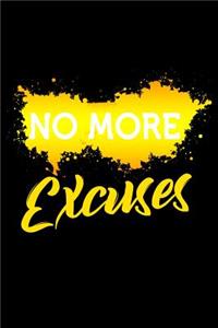 No More Excuses