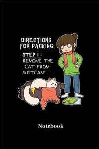 Directions For Packing Step 1 Remove The Cat From Suitcase Notebook