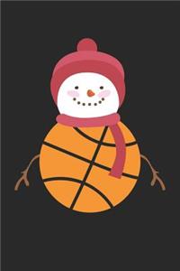 Christmas Notebook - Christmas Basketball Basketball Snowman Christmas Gift - Christmas Journal - Christmas Diary