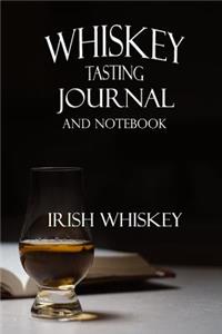 Whiskey Tasting Journal and Notebook