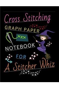 Cross Stitching Graph Paper Notebook For A stitcher Whiz