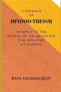 A Defence of Hindoo Theism