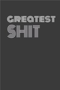 Greatest Shit