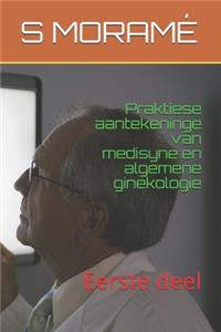 Praktiese aantekeninge van medisyne en algemene ginekologie