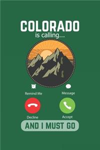 Colorado Is Calling And I Must Go