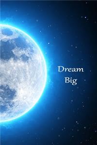 Dream Big Journal