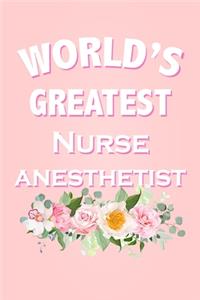World's Greatest Nurse Anesthetist