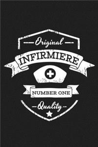 Original Infirmière Number One Quality