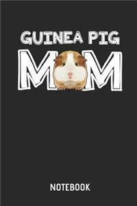 Guinea Pig Mom Notebook: Cute Guinea Pig Lined Journal for Women and Girls. Great Gift Idea for All Cavy Lover and Kids