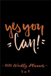 2020 Weekly Planner Yes You Can