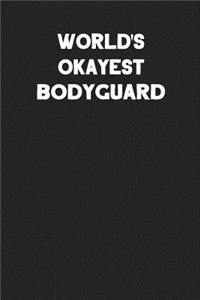 World's Okayest Bodyguard