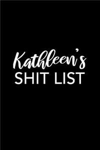 Kathleen's Shit List
