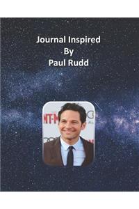 Journal Inspired by Paul Rudd