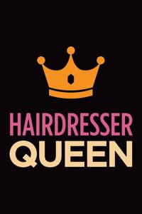 Hairdresser queen