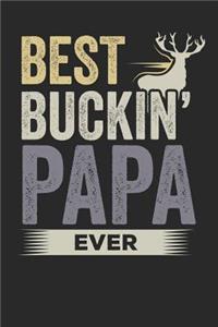 Best Buckin Papa Ever