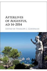 Afterlives of Augustus, Ad 14-2014