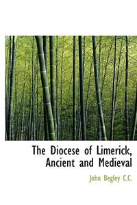 The Diocese of Limerick, Ancient and Medieval