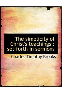 The Simplicity of Christ's Teachings