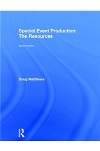 Special Event Production: The Resources