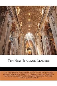 Ten New England Leaders