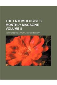 The Entomologist's Monthly Magazine Volume 8